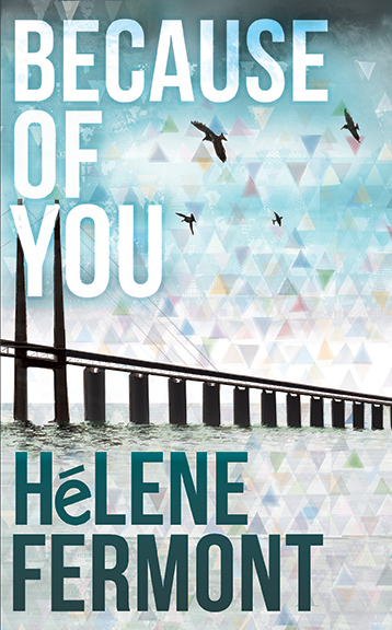 Because of you Hélene Fermont
