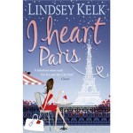   I Heart Paris by Lindsey Kelk.
