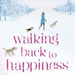 A sneak peak at the cover to Walking Back To Happiness by Lucy Dillon.