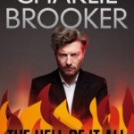  The Hell Of It All by Charlie Brooker.
