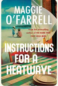 maggie-o-farrell-instructions-for-a-heatwave