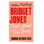 Book News: Bridget Jones: Mad About the Boy. 