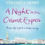 A Night On The Orient Express by Veronica Henry.