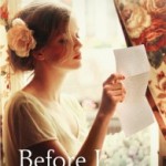 Before I Met You by Lisa Jewell.