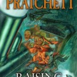 Raising Steam by Terry Pratchett