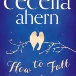 How To Fall in Love by Cecelia Ahern