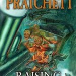 Raising Steam by Terry Pratchett