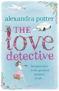 The Love Detective by Alexandra Potter