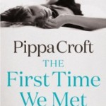 The First Time We Met by Pippa Croft