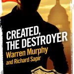 Review: Created, The Destroyer by Warren Murphy and Richard Sapir. 