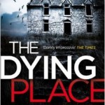 Blog Tour: The Dying Place by Luca Veste – Review.