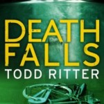 Blog Tour: Death Falls by Todd Ritter