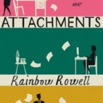 July’s Book Club: Attachments by Rainbow Rowell
