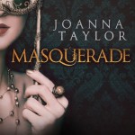 Blog Tour: Masquerade by Joanna Taylor – Review