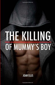 Killing of Mummy's Boy