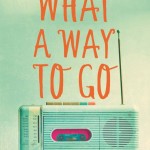 Blog Tour: What a Way To Go by Julia Forster