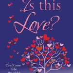 Book Review: Is This Love? by Sue Moorcroft