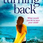 Blog Tour: No Turning Back by Tracy Buchanan – Extract and Review