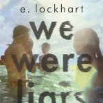 January’s Novel Kicks Book Club: We Were Liars by E. Lockhart
