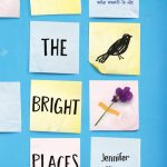 March’s Novel Kicks Book Club: All The Bright Places by Jennifer Niven