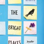 March’s Novel Kicks Book Club: All The Bright Places by Jennifer Niven