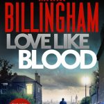 Book Review: Love Like Blood by Mark Billingham