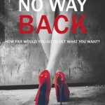 Blog Tour: Book Review of No Way Back By Kelly Florentia
