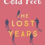 Book Review: Cold Feet: The Lost Years by Carmel Harrington