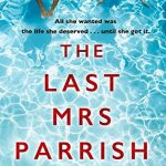 Book Review: The Last Mrs Parrish by Liv Constantine