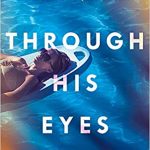 Book Extract: Through His Eyes by Emma Dibdin