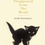 Book Review: If Cats Disappeared From The World by Genki Kawamura