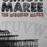 Book Extract: The Mischief Maker by Simon Maree