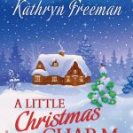 Book Review: A Little Christmas Charm by Kathryn Freeman