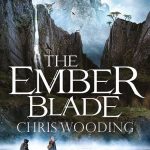 Book Review: The Ember Blade by Chris Wooding