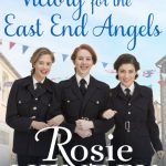 Book Review: Victory for the East End Angels by Rosie Hendry