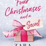 Book Review: Four Christmases and a Secret by Zara Stoneley