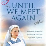 Book Review: Until We Meet Again by Rosemary Goodacre