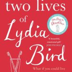 Book Review: The Two Lives of Lydia Bird by Josie Silver