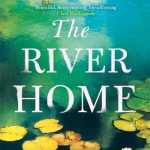 Book Review: The River Home by Hannah Richell