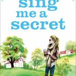 Book Extract: Sing Me a Secret by Julie Houston