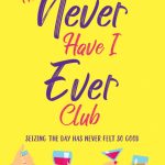 Book Review: The Never Have I Ever Club by Mary Jayne Baker
