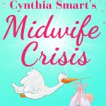 Book Review: Cynthia Smart’s Midwife Crisis by Liz Davis