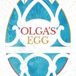 Book Review: Olga’s Egg by Sophie Law