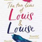 Novel Kicks Book Club: The Two Lives of Louis & Louise by Julie Cohen