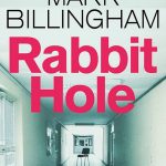 Book Review: Rabbit Hole by Mark Billingham