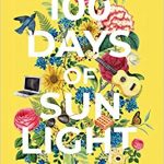 Novel Kicks Book Club: 100 Days of Sunlight by Abbie Emmons