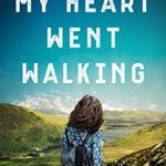 Book Review: My Heart Went Walking by Sally Hanan