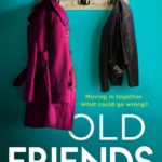 Book Review: Old Friends by Felicity Everett