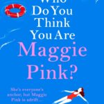 Book Review: Who Do You Think You Are Maggie Pink? by Janet Hoggarth