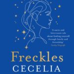 Novel Kicks Book Club: Freckles by Cecelia Ahern
